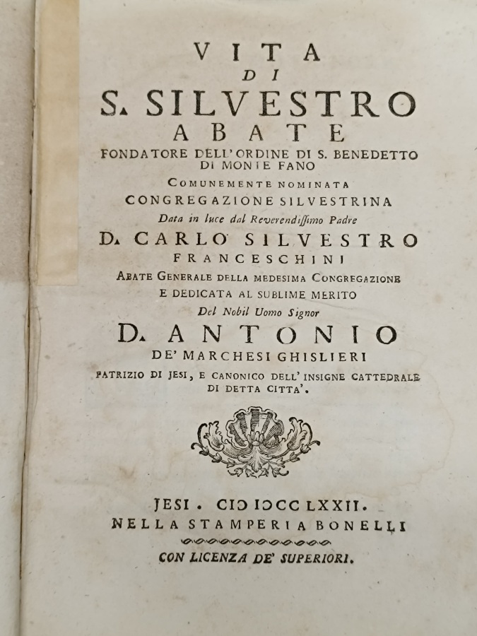 Vita di S. Silvestro abate, fondatore dell'ordine di S. Benedetto …