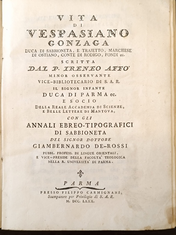 Vita di Vespasiano Gonzaga duca di Sabbioneta, e Trajetto, marchese …