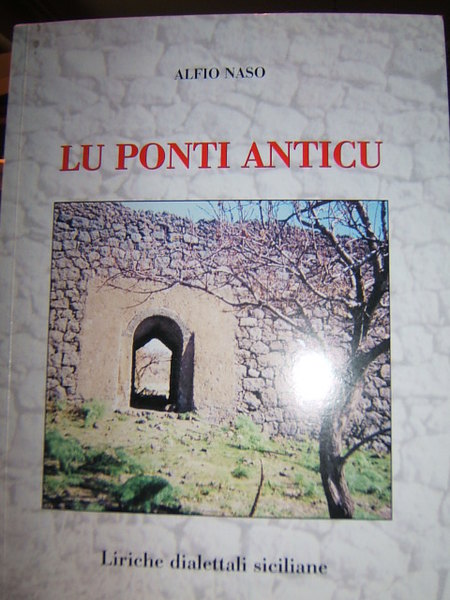 LU PONTI ANTICU. LIRICHE DIALETTALI SICILIANE