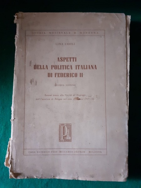 ASPETTI DELLA POLITICA ITALIANA DI FEDERICO II