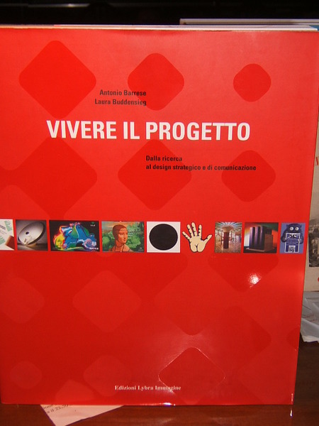 VIVERE IL PROGETTO. DALLA RICERCA AL DESIGN STRATEGICO E DI …