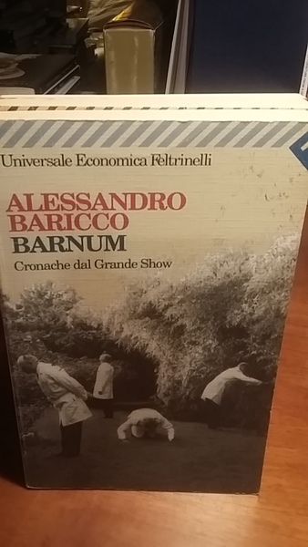 BARNUM. CRONACHE DAL GRANDE SHOW