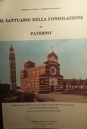 IL SANTUARIO DELLA CONSOLAZIONE IN PATERNO'.