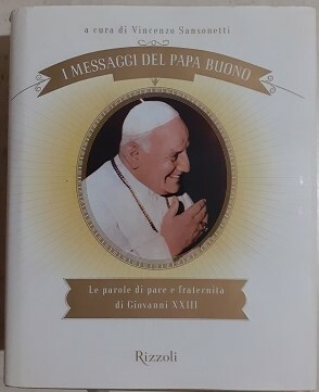 I MESSAGGI DEL PAPA BUONO LE PAROLE DI PACE E …