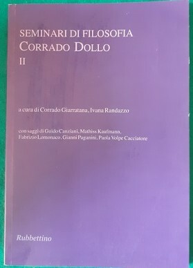 SEMINARI DI FILOSOFIA CORRADO DOLLO II