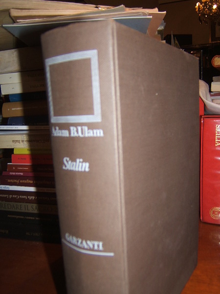 STALIN. L'UOMO E LA SUA EPOCA.
