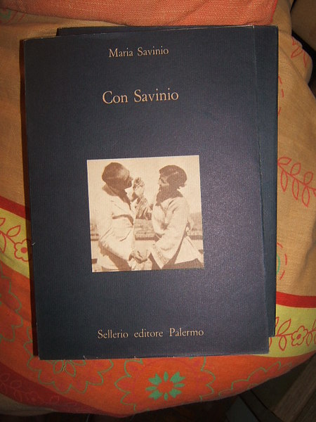 CON SAVINIO. RICORDI E LETTERE.