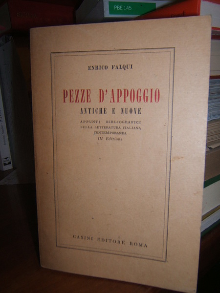 PEZZE D'APPOGGIO ANTICHE E NUOVE. APPUNTI BIBLIOGRAFICI SULLA LETTERATURA ITALIANA …