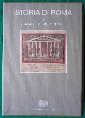 STORIA DI ROMA VOL. 4 CARATTERI E MORFOLOGIE