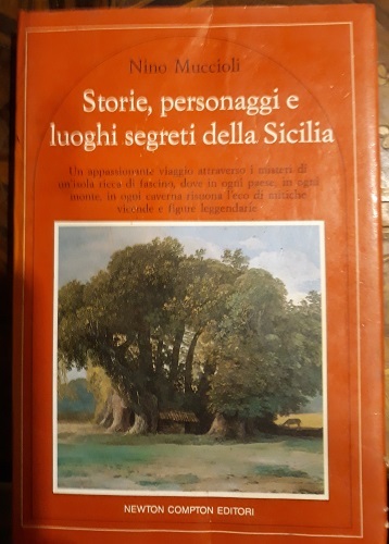 STORIE, PERSONAGGI E LUOGHI SEGRETI DELLA SICILIA