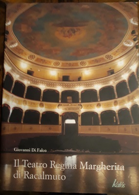 IL TEATRO REGINA MARGHERITA DI RACALMUTO