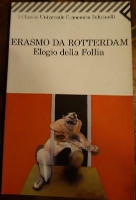 ELOGIO DELLA FOLLIA