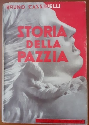 STORIA DELLA PAZZIA