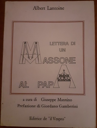 LETTERA DI UN MASSONE AL PAPA