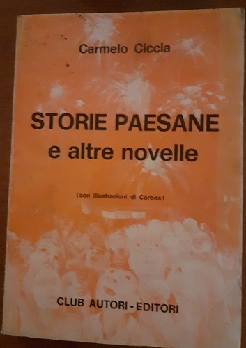 STORIE PAESANE E ALTRE NOVELLE