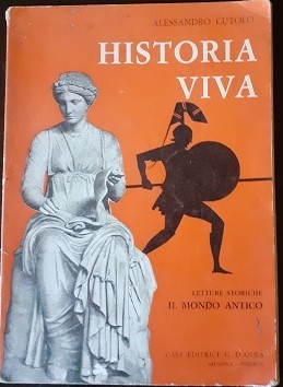 HISTORIA VIVA. LETTURE STORICHE - IL MONDO ANTICO
