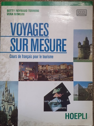 VOYAGES SUR MESURE COURS DE FRANCAIS POUR LE TOURISME