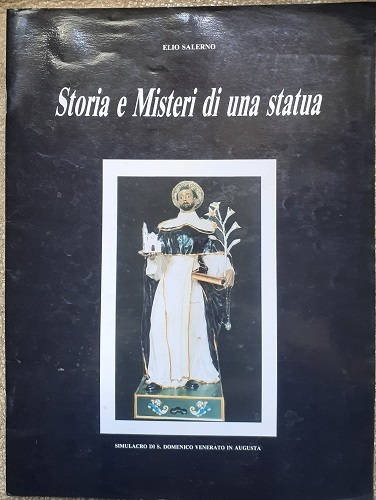 STORIA E MISTERI DI UNA STATUA