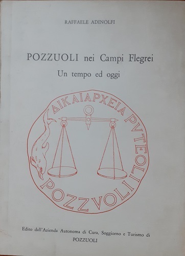 POZZUOLI NEI CAMPI FLEGREI UN TEMPO E OGGI