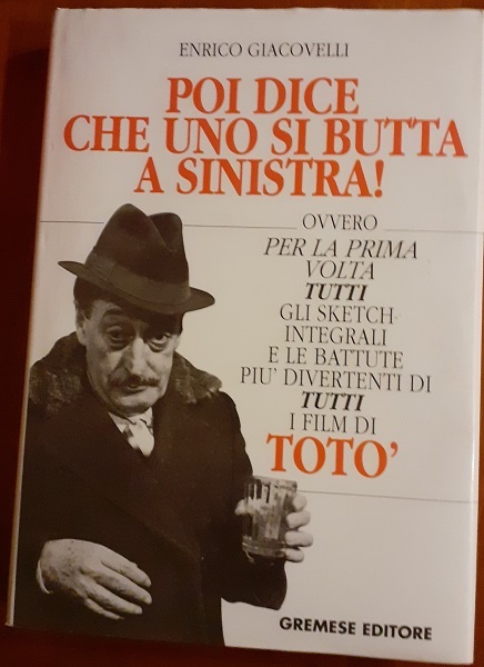 POI DICE CHE UNO SI BUTTA A SINISTRA OVVERO PER …