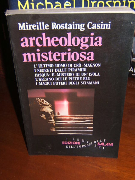 ARCHEOLOGIA MISTERIOSA. L'ULTIMO UOMO DI CRO-MAGNON. I SEGRETI DELLE PIRAMIDI. …