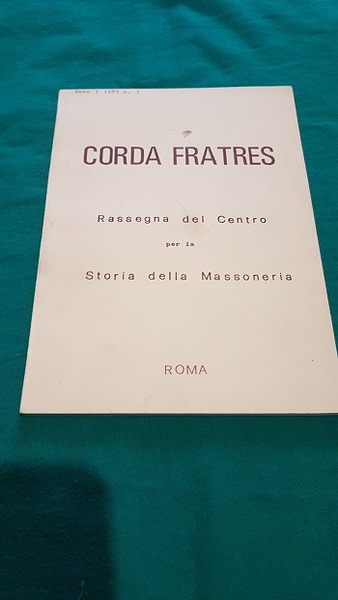 CORDA FRATRES RASSEGNA DEL CENTRO PER LA STORIA DELLA MASSONERIA