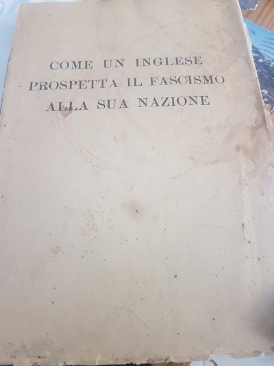 COME UN INGLESE PROSPETTA IL FASCISMO ALLA SUA NAZIONE