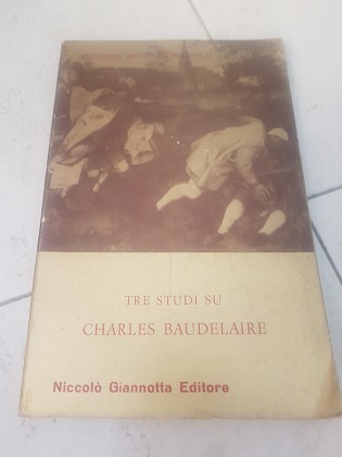 TRE STUDI SU CHARLES BAUDELAIRE