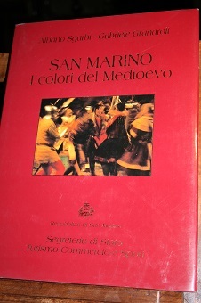 SAN MARINO I COLORI DEL MEDIOEVO