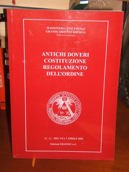 ANTICHI DOVERI, COSTITUZIONE, REGOLAMENTO DELL'ORDINE