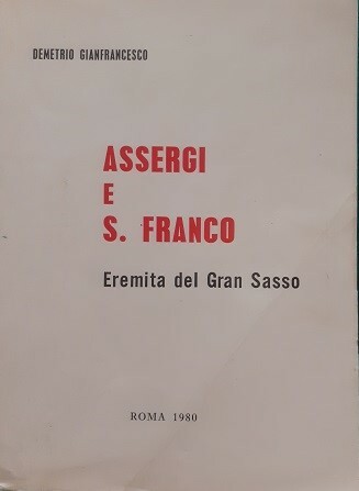 ASSERGI E S. FRANCO EREMITA DEL GRAN SASSO