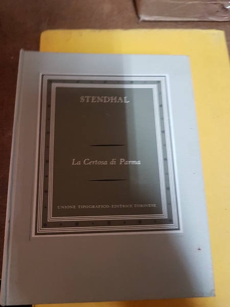LA CERTOSA DI PARMA TRADUZIONE ED INTRODUZIONE DI MARISA ZINI