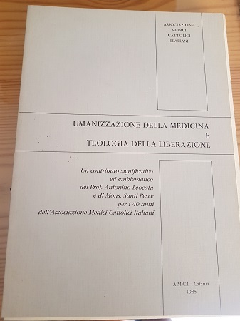 UMANIZZAZIONE DELLA MEDICINA E TEOLOGIA DELLA LIBERAZIONE