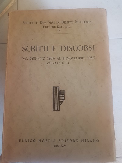 SCRITTI E DISCORSI DAL 1934 AL 4 NOVEMBRE 1935 ( …