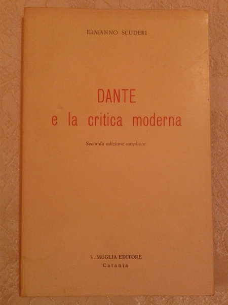 DANTE E LA CRITICA MODERNA