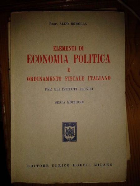 ELEMENTI DI ECONOMIA POLITICA E ORDINAMENTO FISCALE ITALIANO