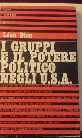 I GRUPPI E IL POTERE POLITICO NEGLI U.S.A.