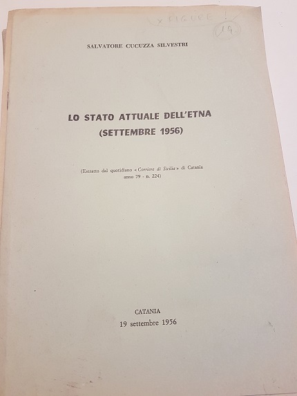 LO STATO ATTUALE DELL'ETNA (SETTEMBRE 1956)