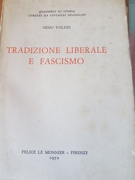 TRADIZIONE LIBERALE E FASCISMO