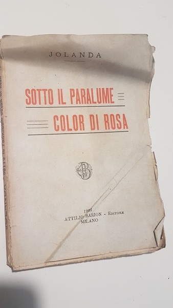 SOTTO IL PARALUME COLOR DI ROSA