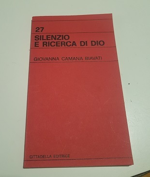 SILENZIO E RICERCA DI DIO