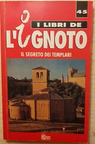 IL SEGRETO DEI TEMPLARI