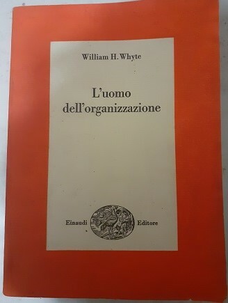 L'UOMO DELL'ORGANIZZAZIONE