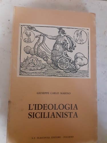 L'IDEOLOGIA SICILIANISTA