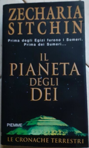 IL PIANETA DEGLI DEI. LE CRONACHE TERRESTRI