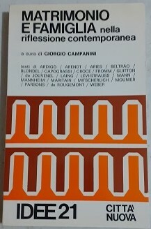 MATRIMONIO E FAMIGLIA NELLA RIFLESSIONE CONTEMPORANEA