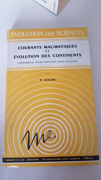 COURANTS MAGMATIQUES ET EVOLUTION DES CONTINENTS L'HYPOTHESE D'UNE EROSION SOUS-CRUSTALE