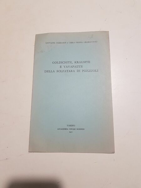 GOLDICHITE KRAUSITE E YAVAPAIITE DELLA SOLFATARA DI POZZUOLI