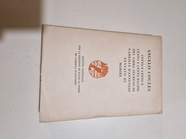 CENTO E CENTO PAGINE DEL LIBRO SEGRETO DI GABRIELE D'ANNUNZIO …