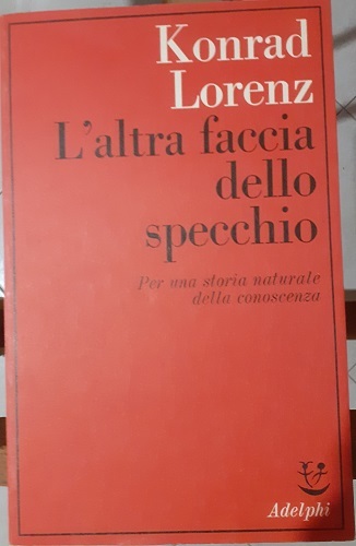 L'ALTRA FACCIA DELLO SPECCHIO PER UNA STORIA DELLA CONOSCENZA